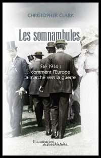 Christopher Clark, Les Somnambules, Flammarion