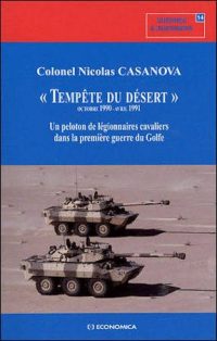 Colonel Nicolas Casanova, Tempête du désert, Economica