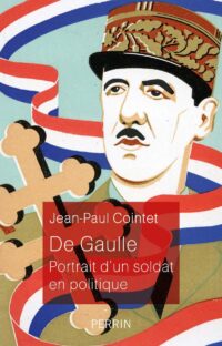 Jean-Paul Cointet, De Gaulle, Perrin