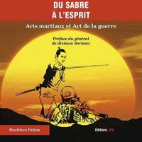 Matthieu Debas, Du sabre à l’esprit, Éditions JPO