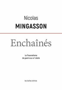 Nicolas Mingasson, Enchaînés, Les Belles Lettres