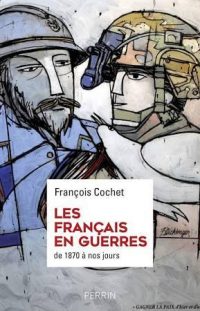 François Cochet, La Grande Guerre, Perrin