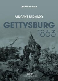 Vincent Bernard, Gettysburg 1863, Perrin