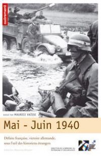 Maurice Vaïsse (sd), Mai-juin 1940, Autrement