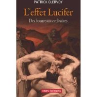 Patrick Clervoy, L’Effet Lucifer, CNRS Éditions
