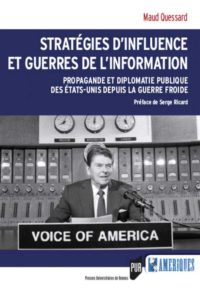 Maud Quessard, Stratégies d’influence et guerre de l’information, Presses universitaires de Rennes