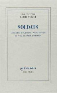 Sönke Weitzel, Harald Welzer, Soldats, Gallimard