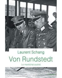 Laurent Schang, Von Rundstedt, Perrin