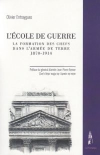 Olivier Entraygues, L’École  de guerre, Le Polémarque