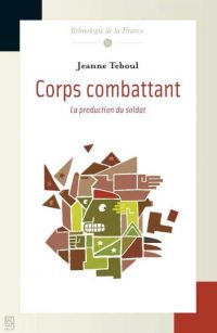 Jeanne Teboul, Corps combattant, Maison des sciences de l’homme