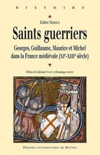 Esther Dehoux, Saints guerriers, Presses universitaires de Rennes