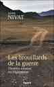 Anne Nivat, Les Brouillards de la guerre