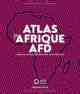 Collectif, Atlas de l’Afrique AFD