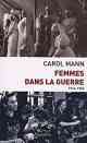 Carol Mann, Femmes dans la guerre