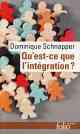 Dominique Schnapper, Qu’est-ce que l’intégration ?