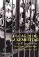 Guillaume Zeller, Les Cages de la Kempeitaï