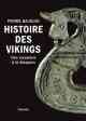 Pierre Bauduin, Histoire des Vikings