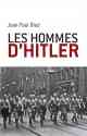 Jean-Paul Bled, Les Hommes d’Hitler