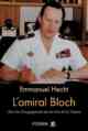 Emmanuel Hecht, L'Amiral Bloch