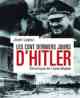 Jean Lopez, Les Cent Derniers Jours d’Hitler