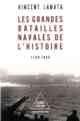 Vincent Lanata, Les Grandes Batailles navales de l’histoire