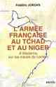 Frédéric Jordan, L’ Armée française au Tchad et au Niger