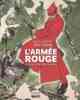 Sous la direction de Jean Lopez, L’Armée rouge