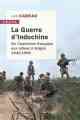 Ivan Cadeau, La Guerre d’Indochine